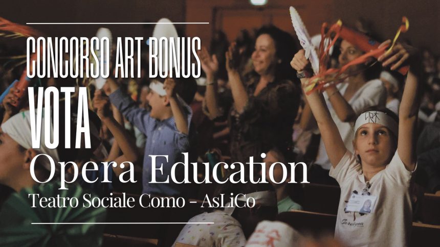 CONCORSO ART BONUS 2025 Vota Opera Education!